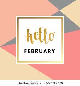 Hello February creative, printable journaling, winter greeting card. Gold minimal logo in frame on abstract geometric background Vintage modern design for banner, poster, flyer, package template.