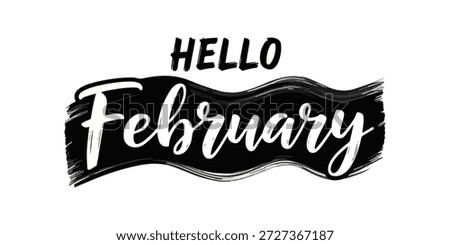 Hello February Hand Lettering Typography with Brush Stroke Background