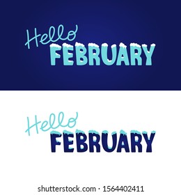 Hello February ice font with snow on top for seasonal sale, Christmas or New year poster, trendy banner, printing. Hand drawn Modern stilized design of typography, vector cold lettering