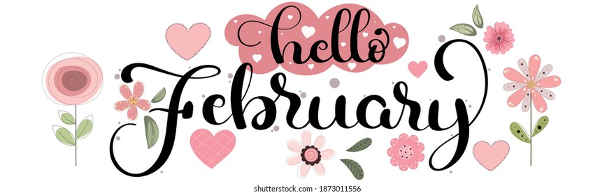 Hello February. FEBRUARY month vector with flowers, hearts and leaves. Decoration floral. Illustration month February