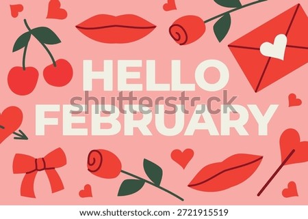 Hello February text paired with cute Valentine’s Day icons, perfect for seasonal designs, greeting cards, social media posts, posters and holiday marketing projects- vector illustration