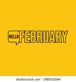 Hello February Typography Design Template. Vector Eps10