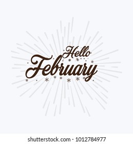 Hello february Vector hand written text message isolated. card, congratulation, greeting. Poster, advertising, banner, placard design template. Hand written font, abc, script, lettering. Ink drawing.