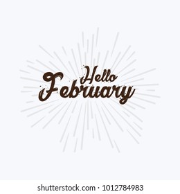 Hello february Vector hand written text message isolated. card, congratulation, greeting. Poster, advertising, banner, placard design template. Hand written font, abc, script, lettering. Ink drawing.