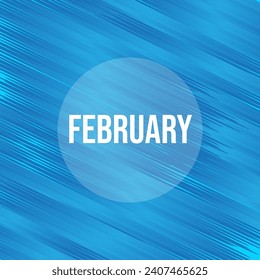 Hello February vector. Welcome February vector.