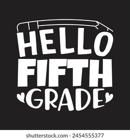 Hello fifth grade funny design