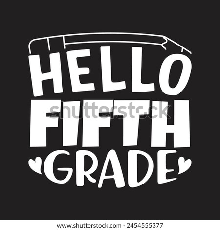 Hello fifth grade funny design
