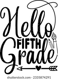 Hello Fifth Grade SVG Design svg