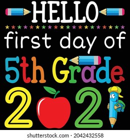 
Hello First Day Of 5th Grade 2021