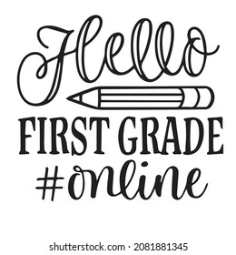 Hello First Grade Online Logo Inspirational Quotes Typography Lettering Design