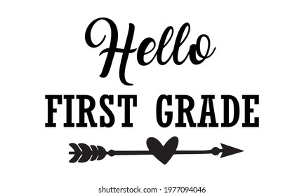 Hello First Grade School Teacher Vector and Clip Art