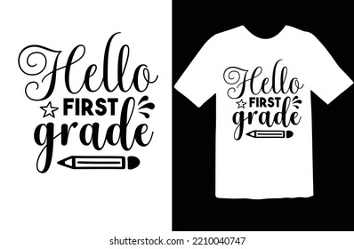 Hello First Grade svg design