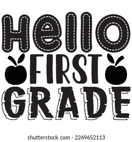 Hello First Grade t-shirt design vector file