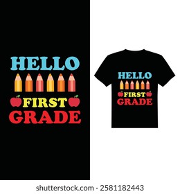 Hello, first grade t-shirt design image vector image