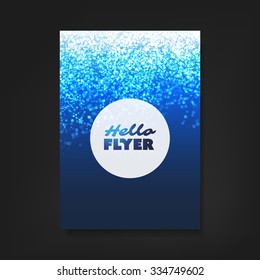 Hello Flyer - Flyer, Card or Cover Design with Blue Sparkling Patter Background - Party, Corporate Identity, Christmas, New Year or Ad Design Template