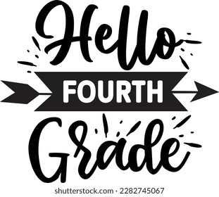 Hello Fourth Grade svg ,Sassy design, Sassy Svg design