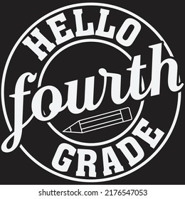 Hello Fourth Grade svg t shirt