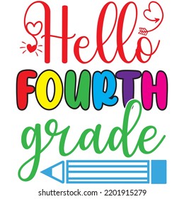 Hello Fourth Grade t shirt design
