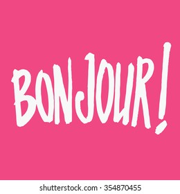 Hello. French Greeting. White Vector text. Modern Calligraphy.