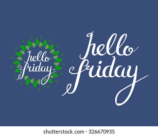 Hello friday apparel t shirt fashion design, vector illustration. Wall Decor.