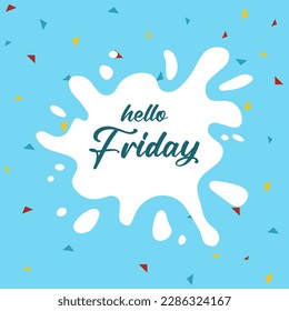 Hello Friday custom text illustration. Design for T-shirt, Bag, For Poster, Invitation, Card