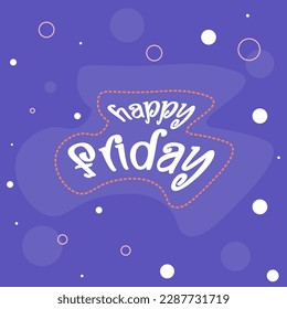 Hello Friday custom text illustration. Design for T-shirt, Bag, For Poster, Invitation, Card