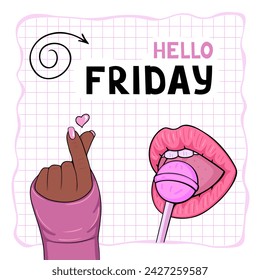 Hello friday, cute stickers. Vector Illustration for printing, backgrounds, covers and packaging. Image can be used for greeting cards, posters, stickers and textile. Isolated on white background.
