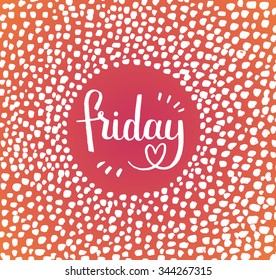 Hello friday! Hand drawn illustration