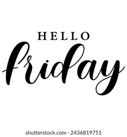Hello Friday hand drawn lettering vector illustration.