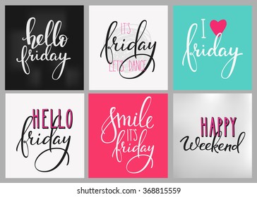 Hello Friday lettering postcard set. Motivational quote. Weekend inspiration typography. Calligraphy postcard poster graphic design lettering element Hand written sign Decoration element Happy weekend