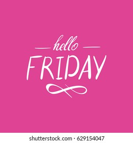Hello friday, on a bright background