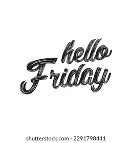 Hello Friday postcard. Ink illustration. Modern brush calligraphy. Isolated on white background.