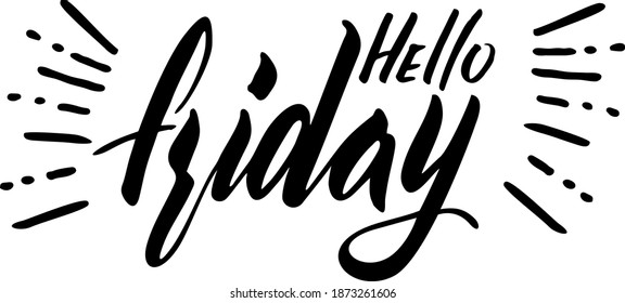 Hello Friday postcard. Ink lettering. Modern brush calligraphy. Isolated on white background.