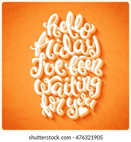 Hello friday poster with hand-drawn lettering, vector illustration