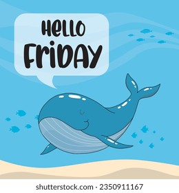 Hello friday with whale cartoon