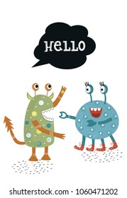 Hello - Funny nursery poster with cute monsters and lettering. Color kids vector illustration in scandinavian style.