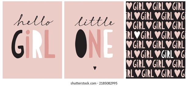 Hello Girl. Little One. Cute Hand Drawn Vector Illustrations and Seamless Pattern for Baby Girl. Black, White and Pink Handwritten Letters on a Pink and Black Background.Cool Nursery Art.