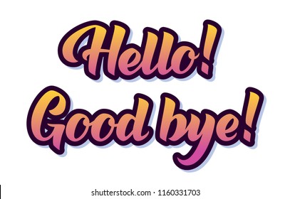 Hello and Good bye quotes in popular retro style for your web site greeting or landing page.