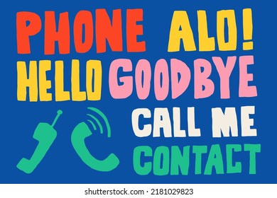 Hello, Goodbye, Call Me Font Design