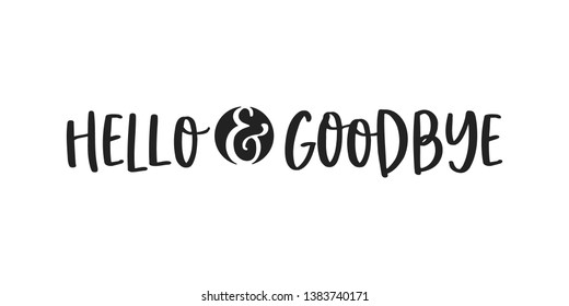 Hello Goodbye High Res Stock Images Shutterstock