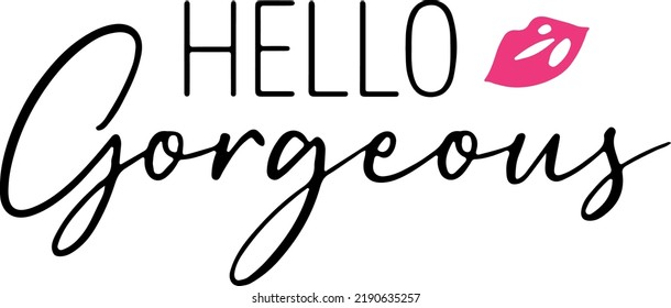 Hello Gorgeous, Hello Beautiful, Cut Files for Cricut, Makeup Bag, Hello Beautiful for Cricut and Silhouette, Canvas Bag, Vector, Typography