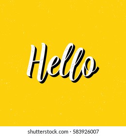 Hello greeting card. Typographic design on yellow grunge background.