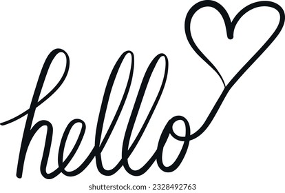 Hello. Greeting lettering with a heart shape. Handwriting isolated on white background. Calligraphy inspired. Vector art