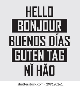 Hello, guten tag, bonjour typography, message, t-shirt graphics, vectors