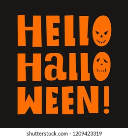 Hello halloween! Hand drawn logo. Orange on black. Vector EPS10