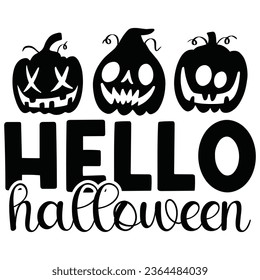 Hello Halloween - Happy Halloween T shirt Design, Happy Halloween, thanksgiving, fall, pumpkin, Quotes Design, Vector EPS Editable Files, can you download this Design.