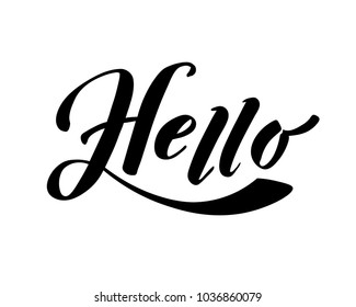 Hello . Hand drawn calligraphy and brush pen lettering. design for holiday greeting card and invitation of seasonal spring holiday. black on white