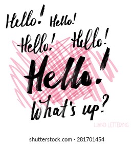 Hello! The hand drawn letters. Elegant greeting card decoration. Lettering and typographic design.