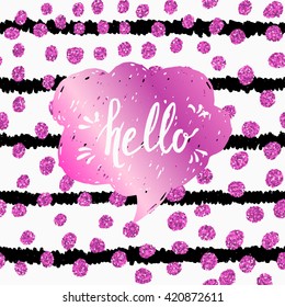 Hello, hand drawn modern brush calligraphy. Hand drawn lettering on trendy glittering and ink stripes background. Hipster template.