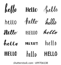 Hello hand lettering collection. Vector elements. Set of modern calligraphy for your design invitation, card, banner, poster.